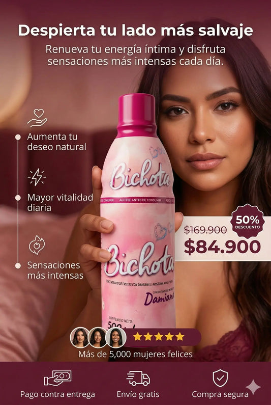 BICHOTA – El impulso natural para sentirte con más energía, actitud y seguridad en tus momentos especiales.
